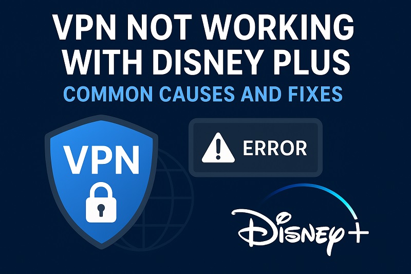 vpn not working with disney plus