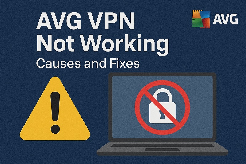 AVG VPN Not Working
