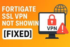 FortiGate SSL VPN Not Showing