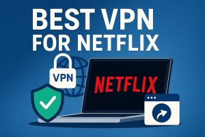 best vpn for netflix